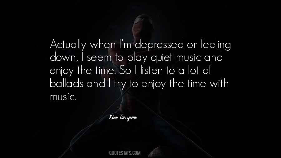 Quotes About Music And Feelings #714349