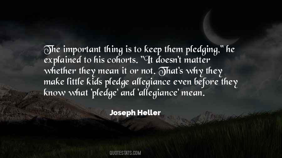 Quotes About Pledging #1340572