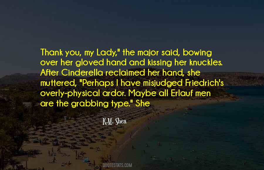 Quotes About Kissing Her Hand #434588