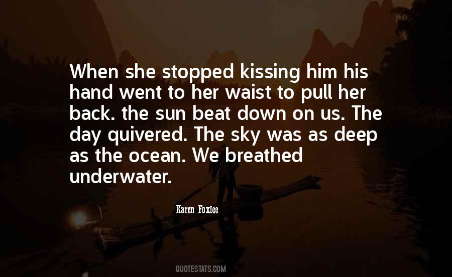 Quotes About Kissing Her Hand #465277