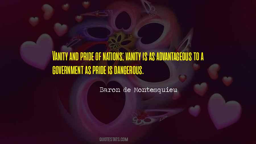 Quotes About Vanity And Pride #175572