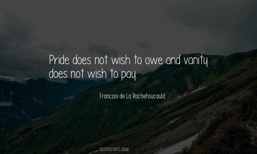 Quotes About Vanity And Pride #608955