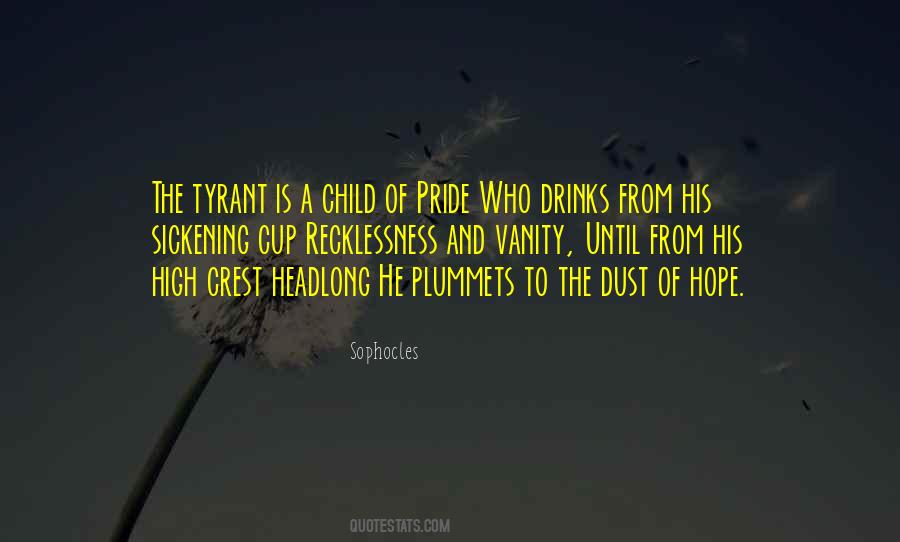 Quotes About Vanity And Pride #736960
