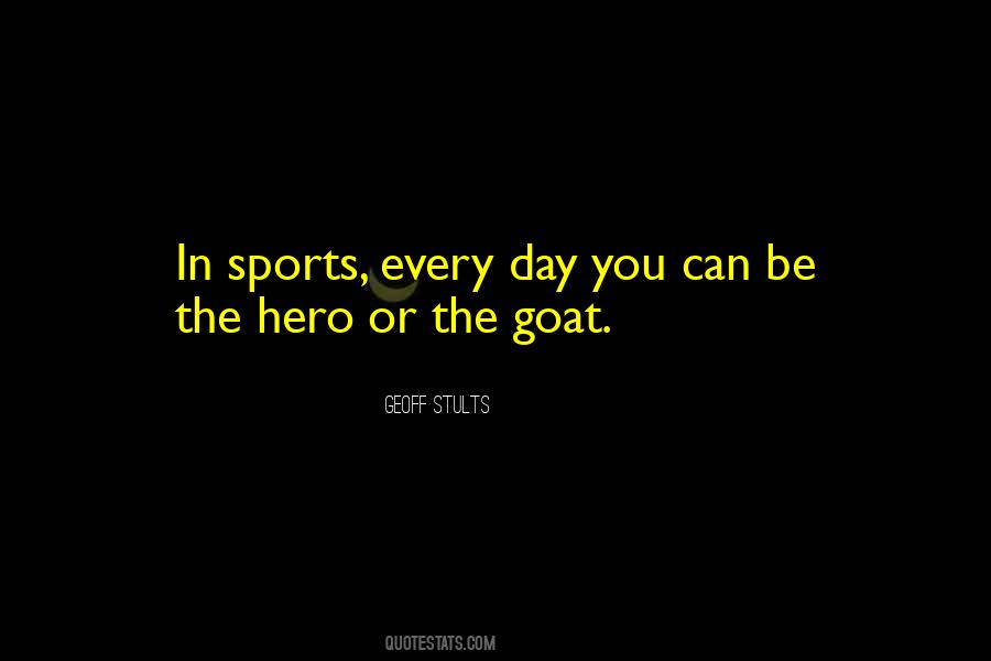 Sports Hero Quotes #1357609