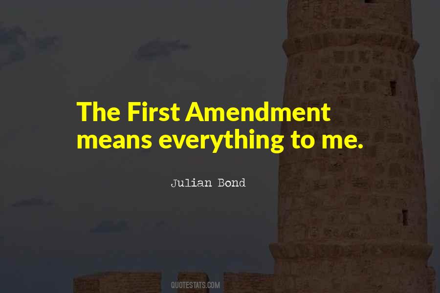 Quotes About First Amendment #1639801