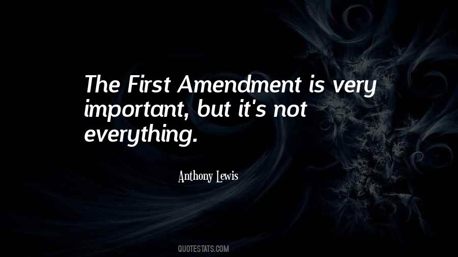 Quotes About First Amendment #1728342