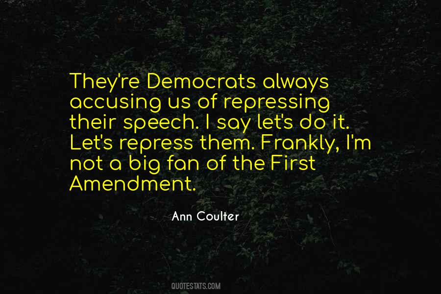 Quotes About First Amendment #976465