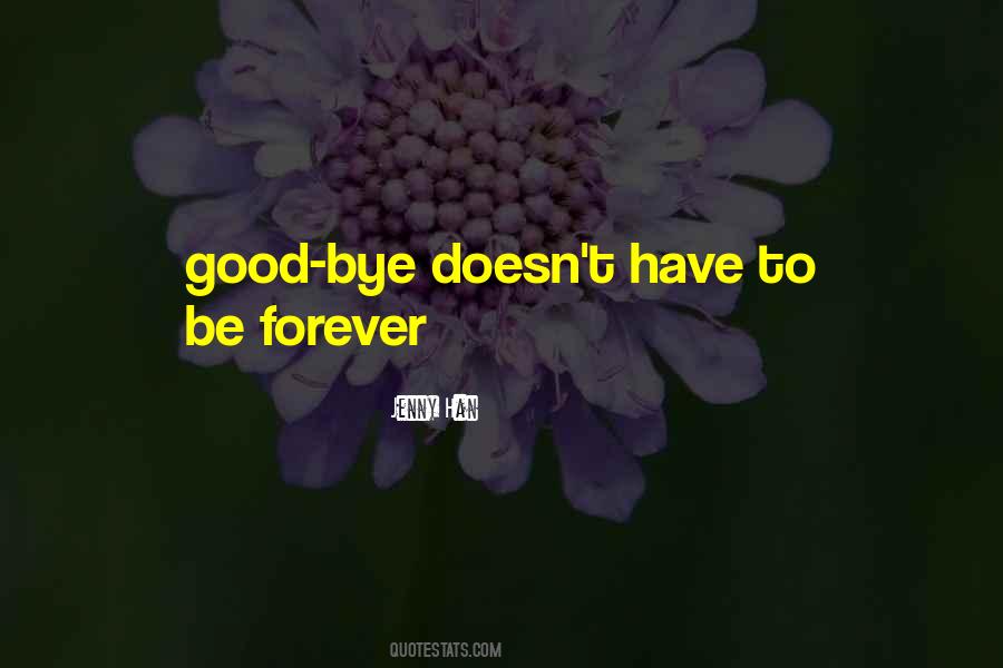 Quotes About Goodbye Forever #1164330