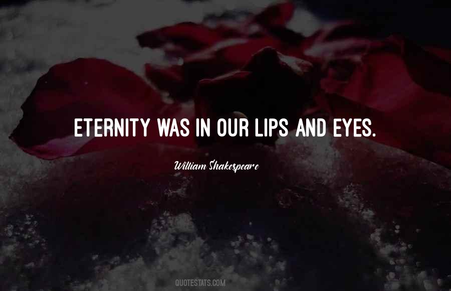 Quotes About Lips By Shakespeare #382064