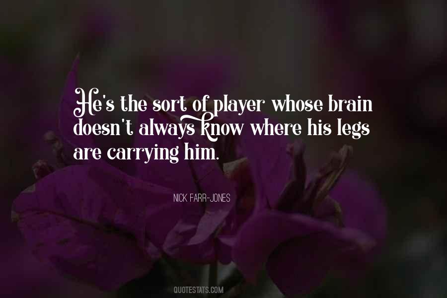 Quotes About Him Being A Player #2858