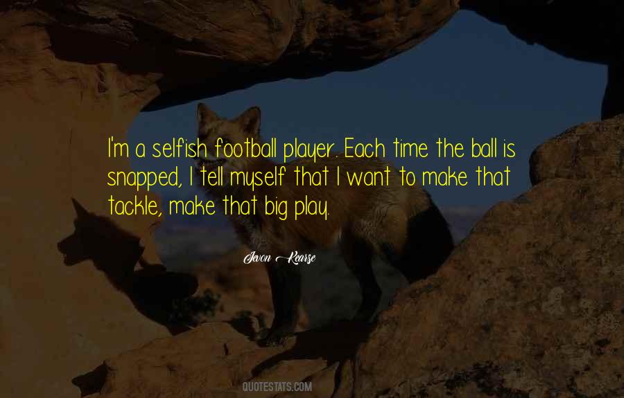 Quotes About Him Being A Player #3853