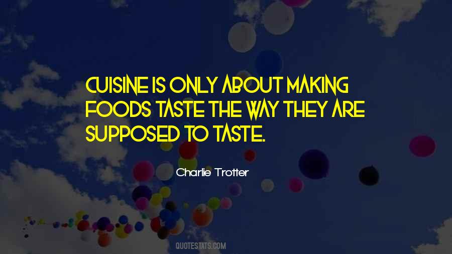Quotes About Taste Food #245247