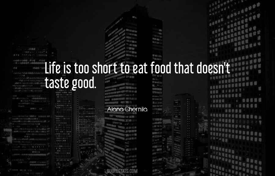 Quotes About Taste Food #491332