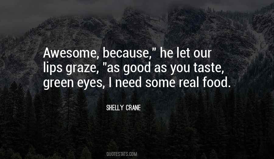 Quotes About Taste Food #777952