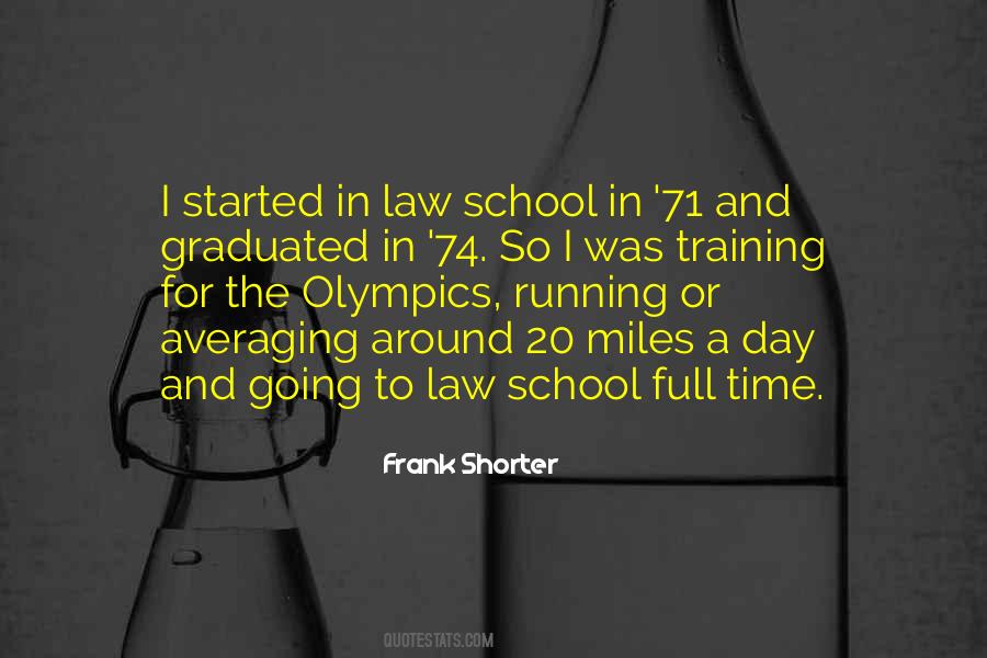 Quotes About Running From The Law #1014774