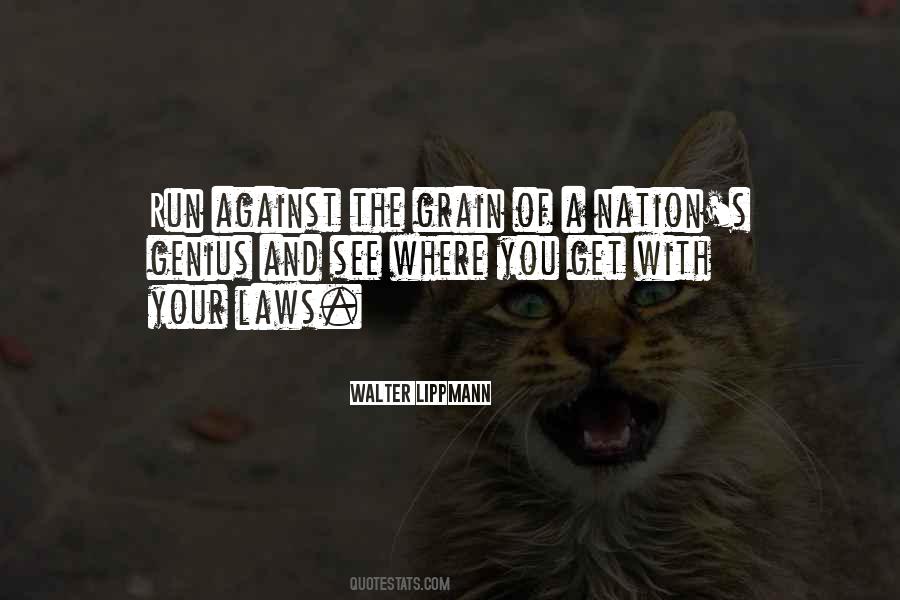 Quotes About Running From The Law #1112639