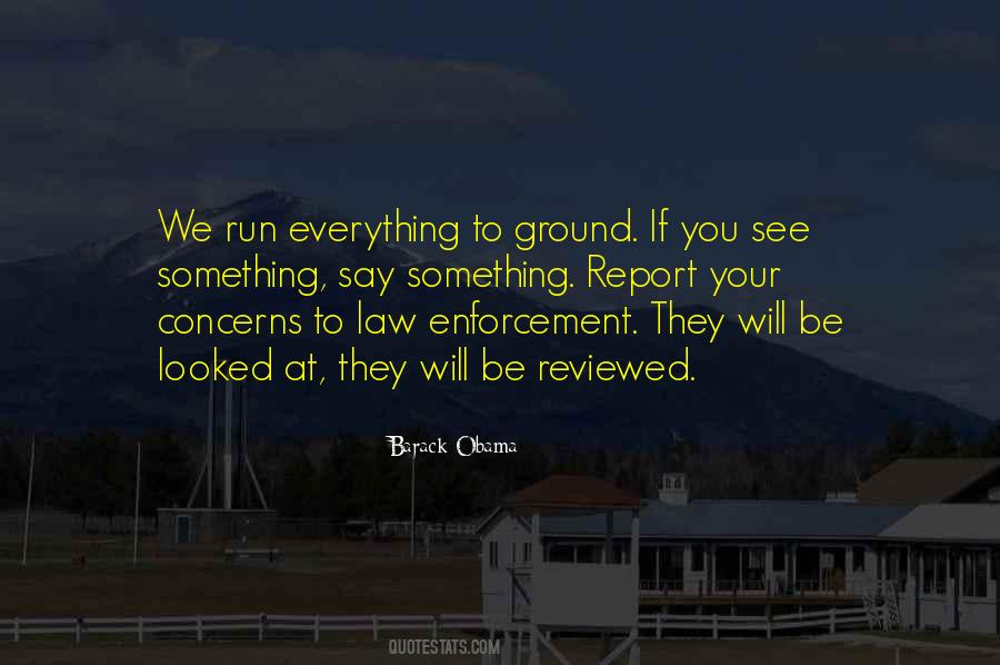 Quotes About Running From The Law #153192