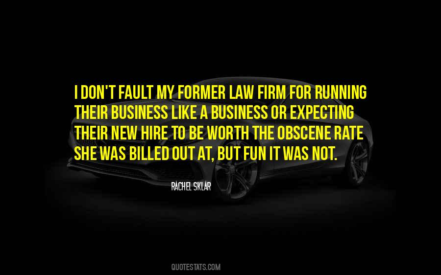 Quotes About Running From The Law #492284