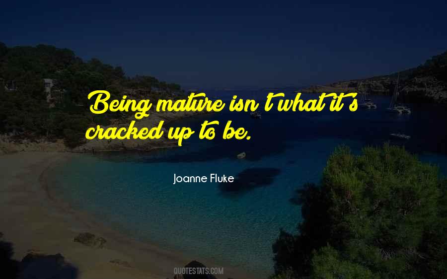 Being Cracked Quotes #1244739