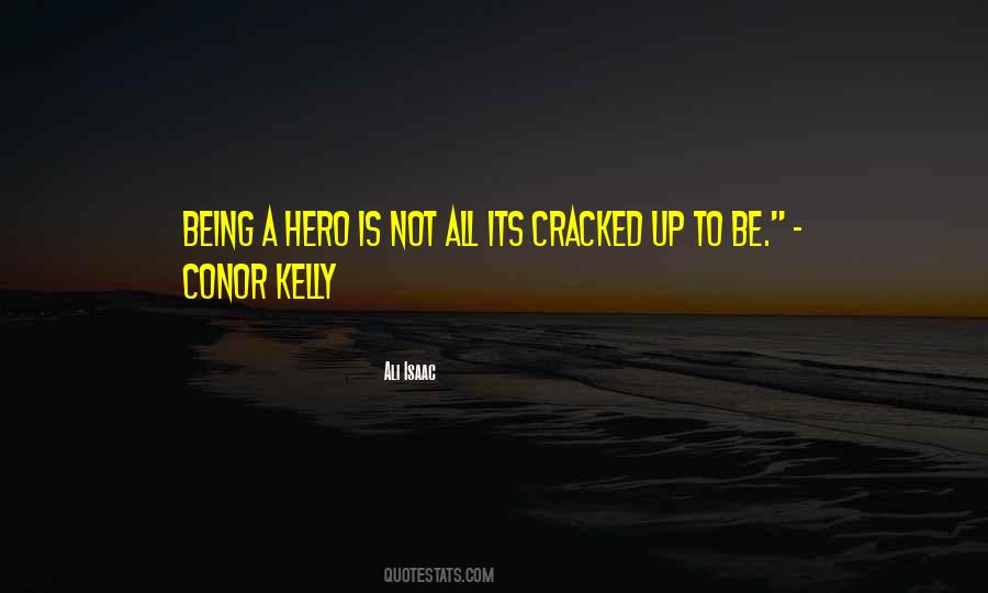 Being Cracked Quotes #748923