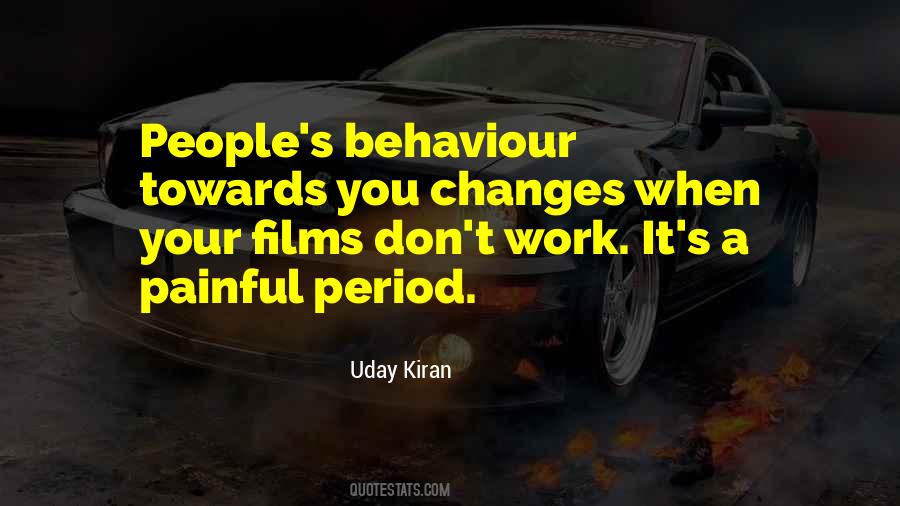 Quotes About People's Behaviour #1685917