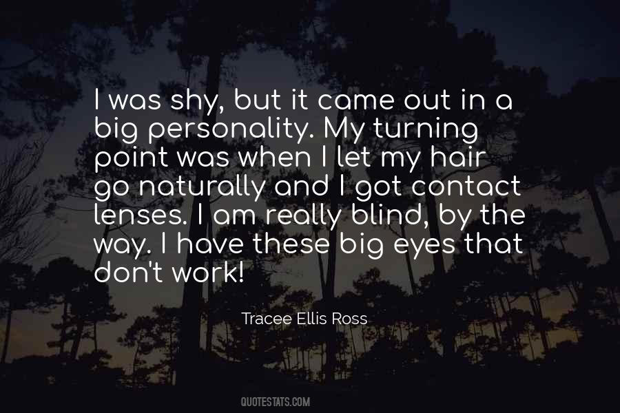 Quotes About Big Eye #644828