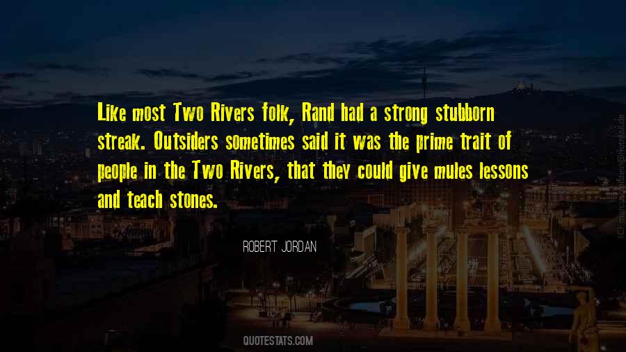 Two Rivers Quotes #446197