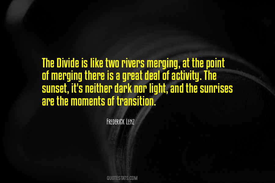 Two Rivers Quotes #634507