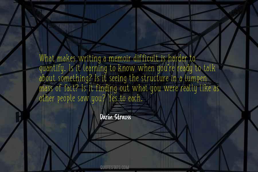 Quotes About Learning Something Difficult #1494180