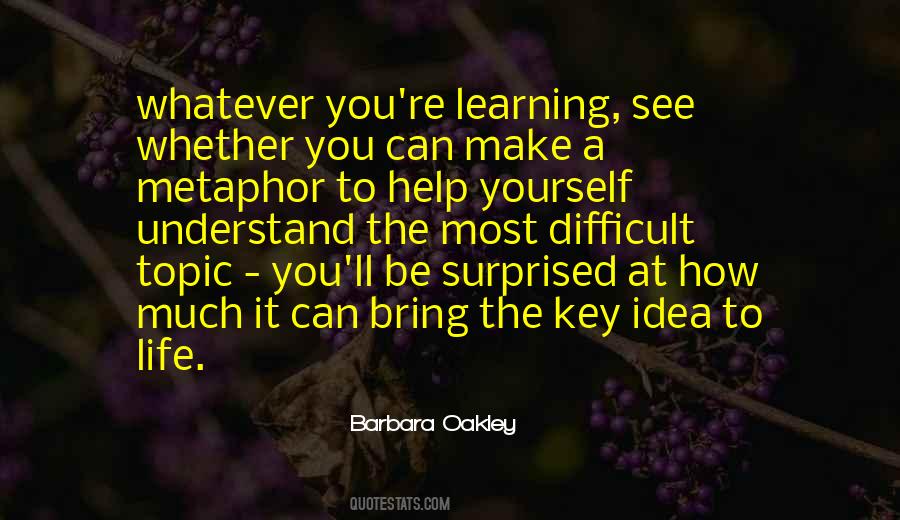 Quotes About Learning Something Difficult #362112