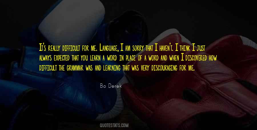 Quotes About Learning Something Difficult #508600