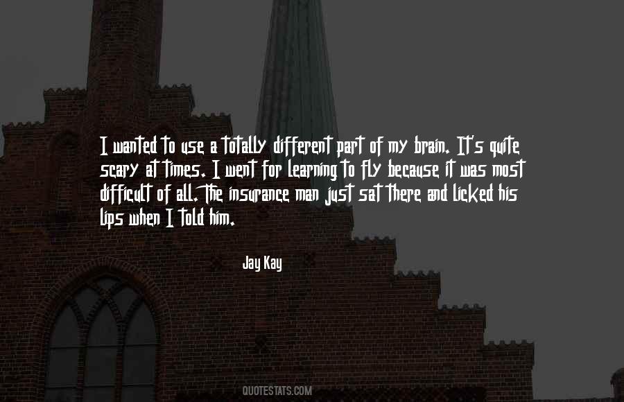 Quotes About Learning Something Difficult #540251