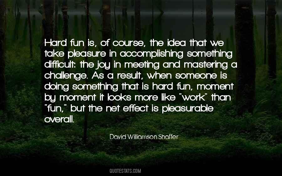 Quotes About Learning Something Difficult #774109