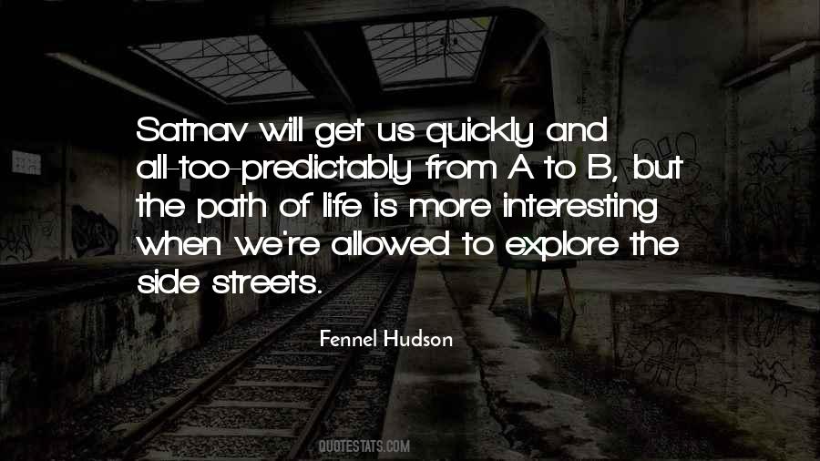 Quotes About Side Streets #261058