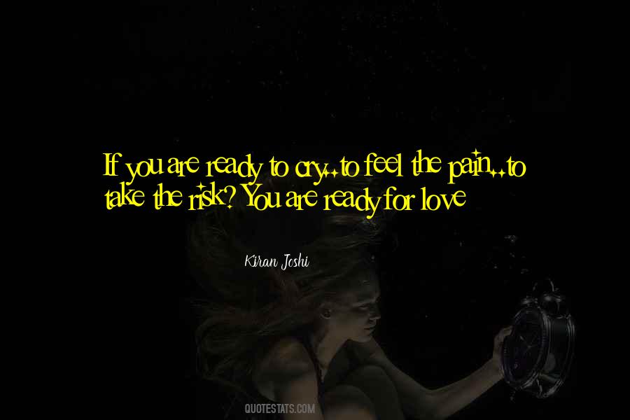 Quotes About Ready For Love #1237718