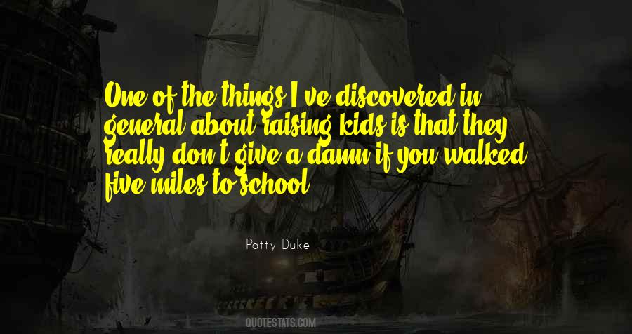 Quotes About Raising Kids #1120875