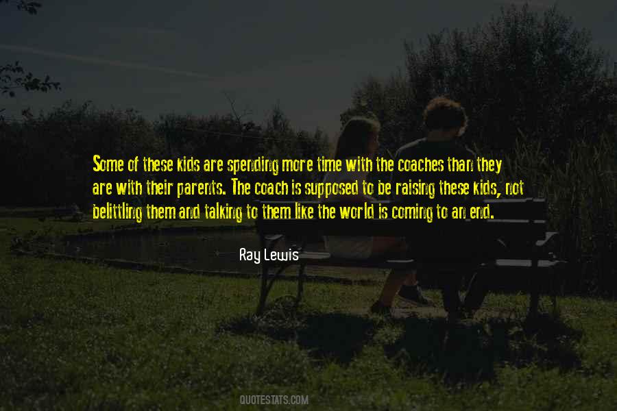 Quotes About Raising Kids #267323