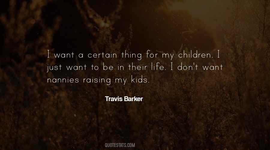 Quotes About Raising Kids #386170