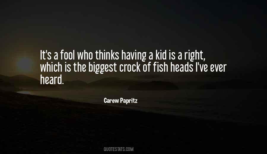 Quotes About Raising Kids #429954