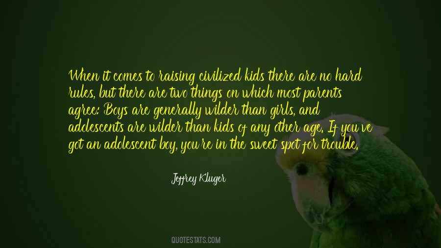 Quotes About Raising Kids #917029