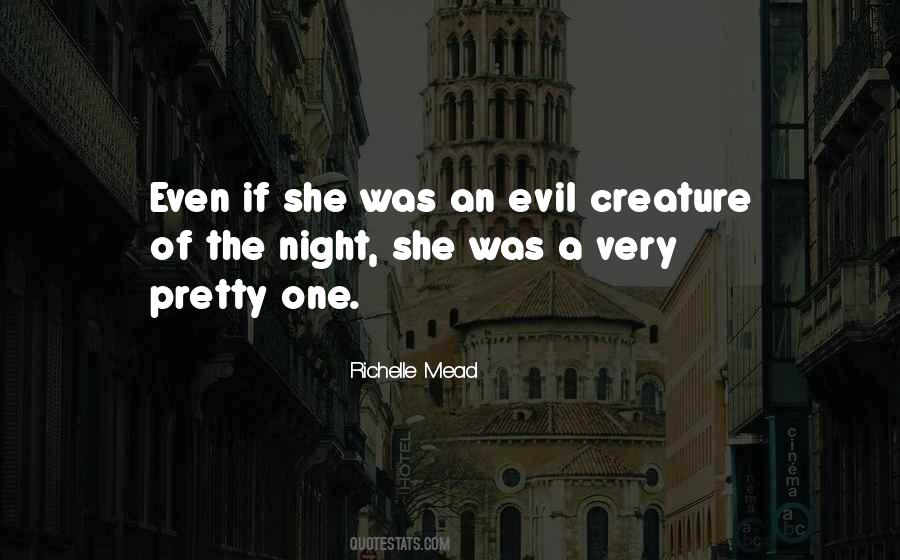 Creature Of The Night Quotes #972256