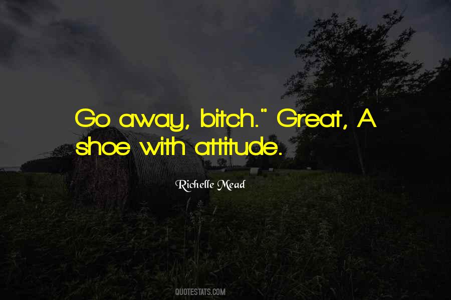 Quotes About A Great Attitude #884855