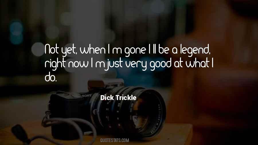 Quotes About When I'm Gone #1669827