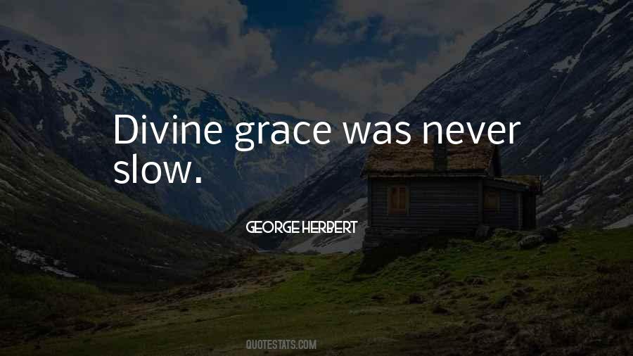 Quotes About Divine Grace #334997