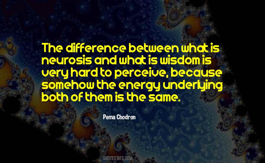 What Is The Difference Between Quotes #102656