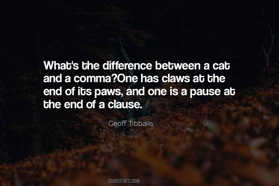 What Is The Difference Between Quotes #117953