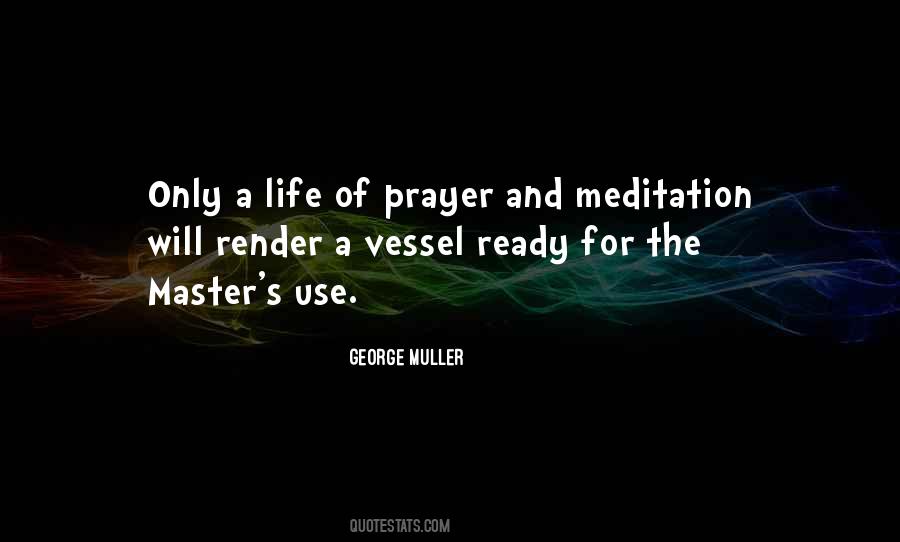 Quotes About Meditation And Prayer #1220343