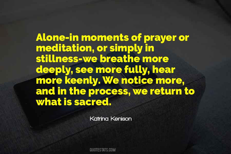 Quotes About Meditation And Prayer #1231354
