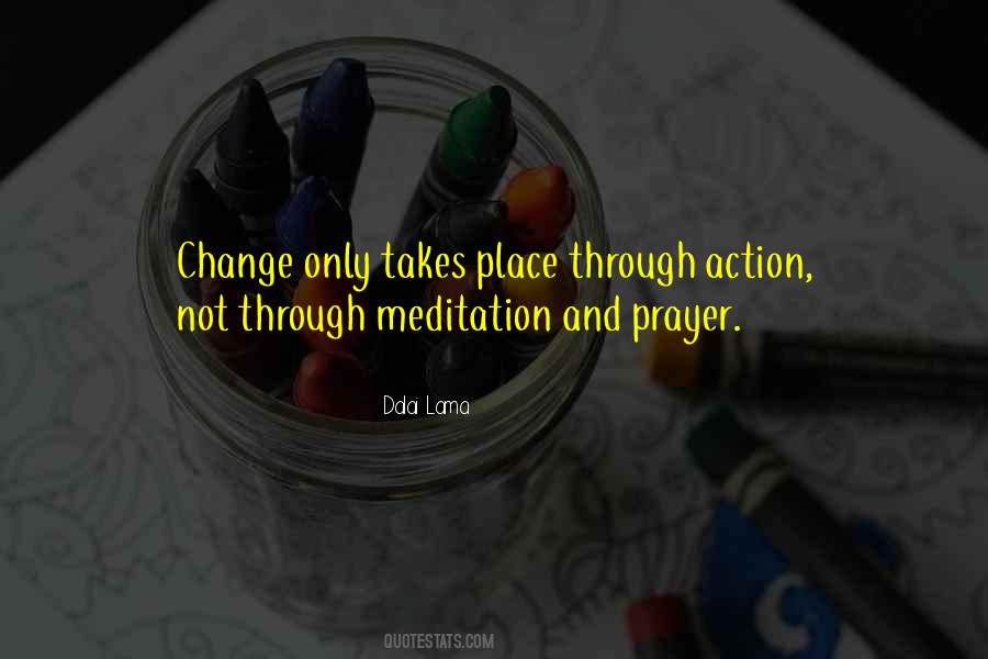 Quotes About Meditation And Prayer #1510768
