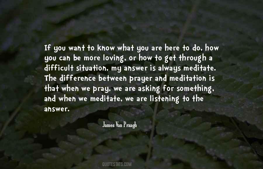 Quotes About Meditation And Prayer #55879